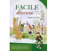 Facile discere. Per i Licei gli Ist. Magistrali (Vol. 2)