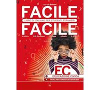 Facile facile. Educazione civica. Libro di italiano per studenti stranieri. Per la Scuola media
