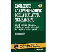 9788891753663 Facilitare la comprensione della malattia nel bamb...cesso on line