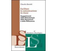Facilitare la comunicazione in classe. Suggerimenti dalla metodologia della narrazione e della riflessione