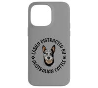 Facilmente distratto da Australian Cattle Dog Custodia per iPhone 14 Pro Max