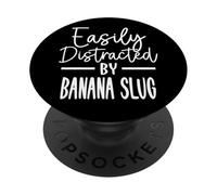 Facilmente distratto da Banana Slug PopSockets PopGrip Adesivo
