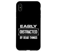 Facilmente distratto da cose morte animali morti tassidermista Custodia per iPhone XS Max