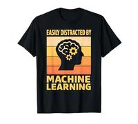 Facilmente distratto dall'apprendimento Automatico Divertente AI Data Science Maglietta
