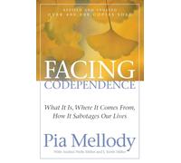 Pia Mellody Andrea Wells Miller J. Keith Miller Facing Codependence (Tascabile)