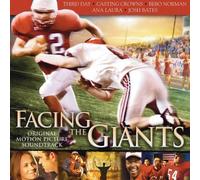 Facing Giants by Facing the Giants Soundtrack edition (2006) Audio CD