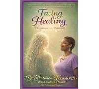 Facing Healing: Trusting The Process