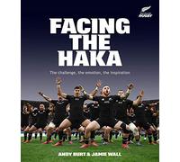Facing the Haka: The Challenge, the Emotion, the Inspiration
