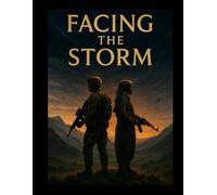 Facing the Storm: The Untold Alliance of Special Forces and Peshmerga in 2003 Iraq
