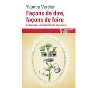 Façons de dire, façons de faire: La laveuse, la couturière, la cuisinière