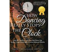Facp Buckingham How Dancing Really Stops the Clock (Copertina rigida)