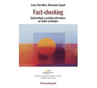 Fact-checking. Epistemologie e pratiche informative: un'analisi sociologica