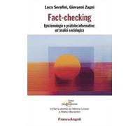 Fact-checking. Epistemologie e pratiche informative: un'analisi sociologica