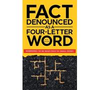 Piotr Bardzik Fact Denounced as a Four-Letter Word: and other (Copertina rigida)