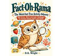 Fact-Oh-Rama: The Weird-but-True Activity Odyssey