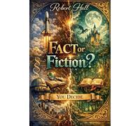 Fact or Fiction? You Decide