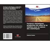 Facteurs climatiques, production de coton et sa relation avec la nature des statistiques