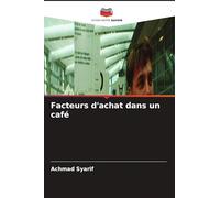 Facteurs d'achat dans un café