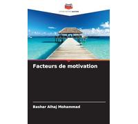 Facteurs de motivation