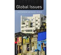 Oxford Bookworms Library: Factfiles Level 3: Global Issues (Oxford Bookworms