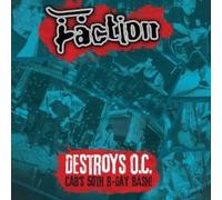 Faction, the - Destroys O.C. - Cab'S 50th Birthday Bash!