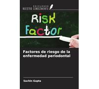 Factores de riesgo de la enfermedad periodontal