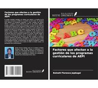 Factores que afectan a la gestión de los programas curriculares de AEPI