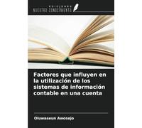 Factores que influyen en la utilización de los sistemas de información contable en una cuenta
