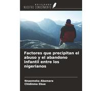 Factores que precipitan el abuso y el abandono infantil entre los nigerianos
