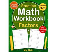 Factors Workbook For Grades 1-2 With Answers Key: Factors Math Practice Workbook For 1st And 2nd Grade With 2000 Exercises | Factors Worksheet For Grades 1-2