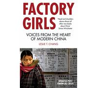 Factory Girls: Voices from the Heart of Modern China
