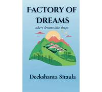Factory of Dreams