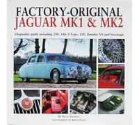 Factory-Original Jaguar MK1 & MK2 (MKI & MKII) Originality Guide Including 240,