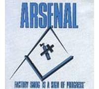 Factory Smog Is a Sign of Progress by Arsenal (1994-08-31)