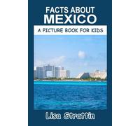 Facts About Mexico