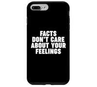 Facts Don't Care About Your Feelings Custodia per iPhone 7 Plus/8 Plus