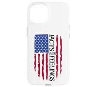 Facts Over Feelings Flag Sign USA God Family Country Freedom Custodia per iPhone 15