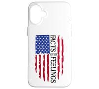 Facts Over Feelings Flag Sign USA God Family Country Freedom Custodia per iPhone 16 Plus