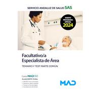 Facultativo/a Especialista de Área del Servicio Andaluz de Salud. Temario y test parte común