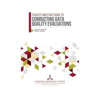 Faculty and Staff Guide to Conducting Data Quality Evaluations