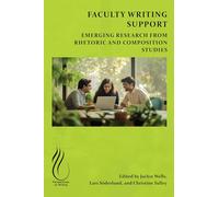 Faculty Writing Support: Emerging Research from Rhetoric and Composition Studies