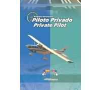 Facundo Confort Piloto Privado. Private Pilot. Una obra bilingue par (Tascabile)