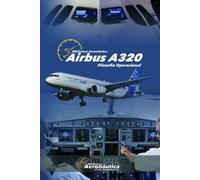 Facundo Conforti Airbus A320. Filosofía operacional (Tascabile)