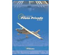 Facundo Conforti Piloto Privado de Avión (Tascabile)