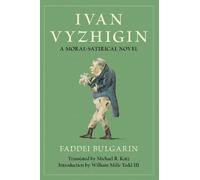 Faddei Bulgarin Ivan Vyzhigin (Copertina rigida)