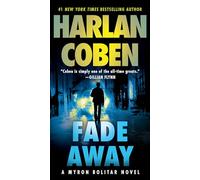 Fade Away: A Myron Bolitar Novel: 3