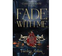 Fade With Me: A Love That Defies Magic