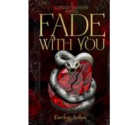 Fade With You: A Love That Survives Magic