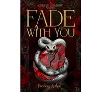 Fade With You: A Love That Survives Magic