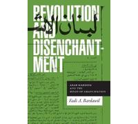 Fadi A. Bardawil Revolution and Disenchantment (Tascabile) Theory in Forms